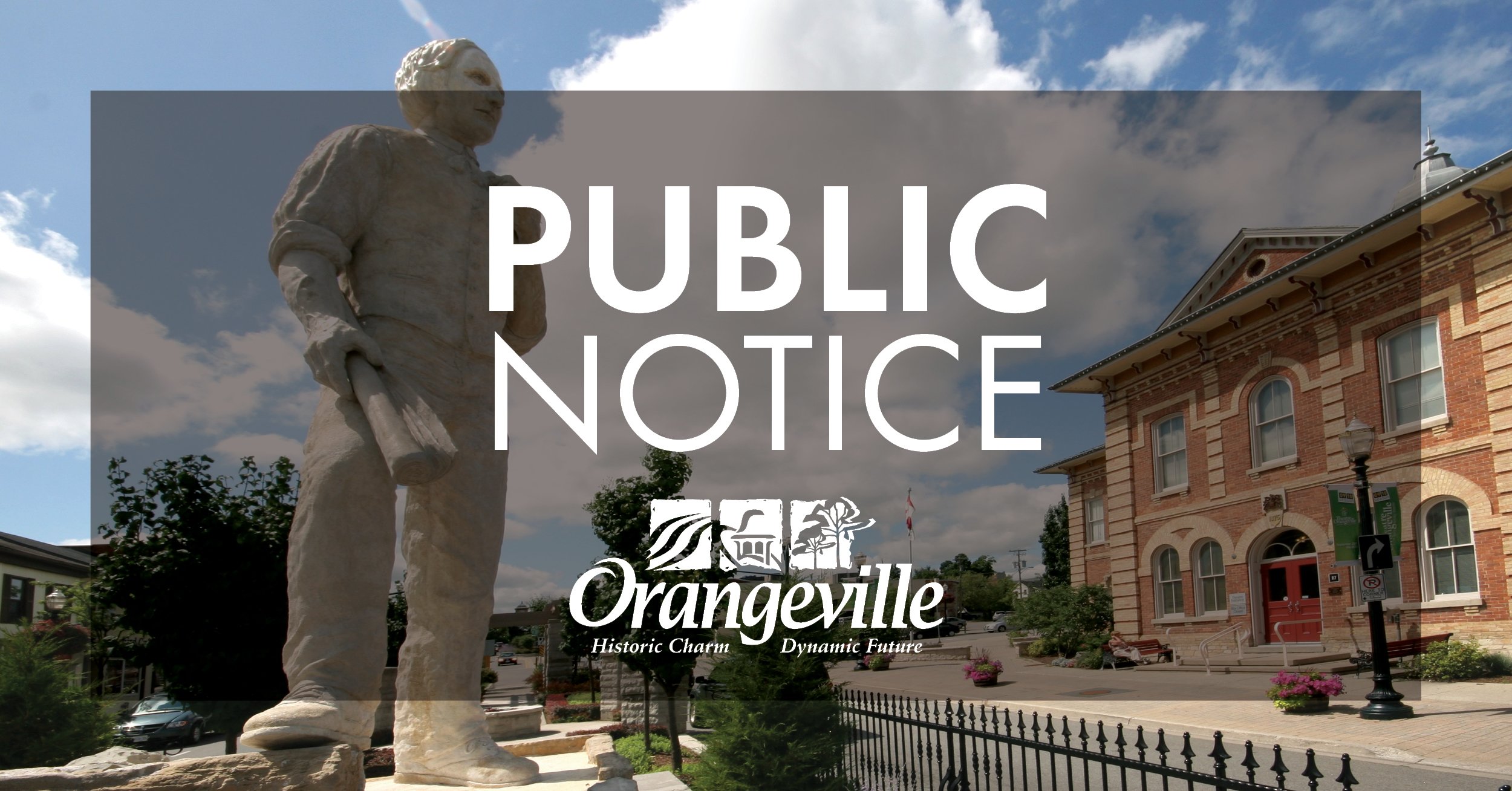 Photograph of downtown Orangeville, with the words Public Notice superimposed on it. 